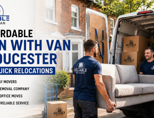 Affordable Man With Van Gloucester for Quick Relocations